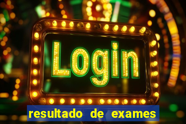 resultado de exames unimed porto alegre